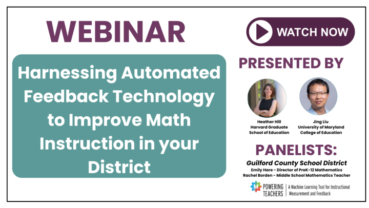 Harnessing Automated Feedback Technology to Improve Math Instruction in your District