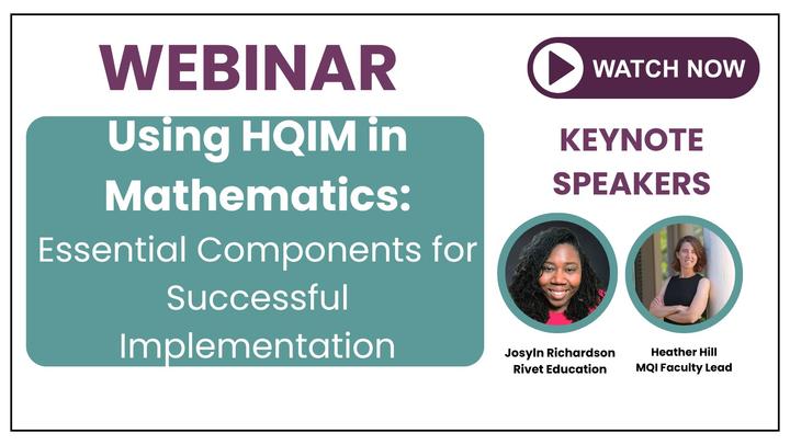 Using HQIM in Mathematics webinar