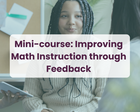 Improving Math Instruction through Feedback