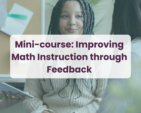 Improving Math Instruction through Feedback